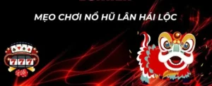 Hướng Dẫn Cách Chơi Nổ Hũ Lân Hái Lộc Tại JBO Để Thắng Lớn